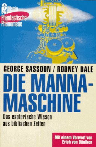 Stock image for Die Manna - Maschine. Das esoterische Wissen aus biblischen Zeiten. for sale by medimops