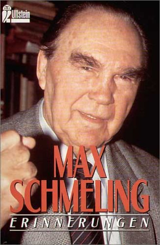 Erinnerungen - Schmeling, Max