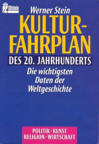 Stock image for Kulturfahrplan des 20. Jahrhunderts. for sale by Hawking Books