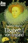 9783548356112: Elisabeth I. von England. Die Biographie