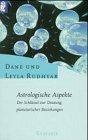 Stock image for Astrologische Aspekte : der Schlssel zur Deutung planetarischer Beziehungen. Dane und Leyla Rudhyar. [Aus dem Amerikan. von Frederike Werner], Ullstein ; Nr. 35750 for sale by BBB-Internetbuchantiquariat