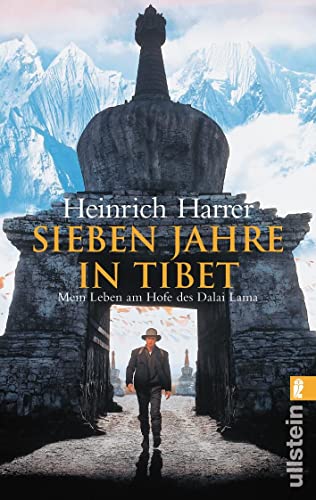 Sieben Jahre in Tibet. Mein Leben am Hofe des Dalai Lama. Mit einem Vorwort und einem aktuellem Nachwort des Verfassers. Mit Namen- und Sachregister. - (=Ullstein Taschenbuch, 35753). - Harrer, Heinrich