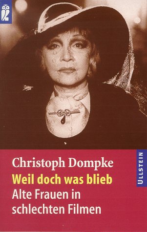 Weil doch was blieb - Dompke, Christoph