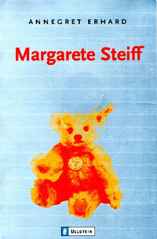 Beispielbild fr Margarete Steiff. ( Made in Germany). zum Verkauf von medimops