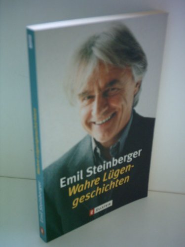 Wahre Lügengeschichten - Steinberger, Emil