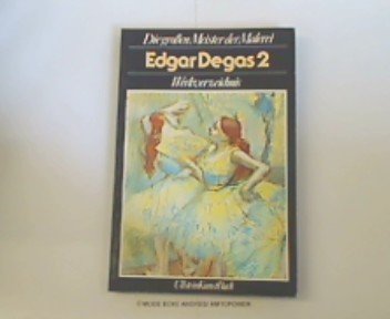 Beispielbild fr Edgar Degas II. Werkverzeichnis. zum Verkauf von medimops