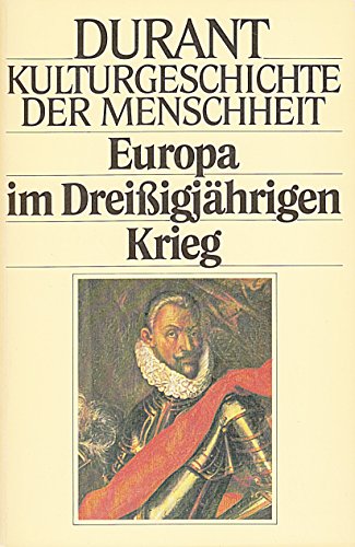 9783548361116: Kulturgeschichte der Menschheit XI. Europa im Dreiigjhrigen Krieg.