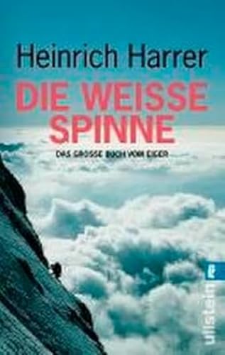 Stock image for Die Weie Spinne. Das groe Buch vom Eiger for sale by medimops