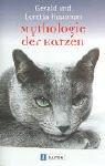 Stock image for Mythologie der Katzen. Aus dem Amerikanischen ins Deutsche bersetzt von Tatjana Kruse for sale by Bildungsbuch