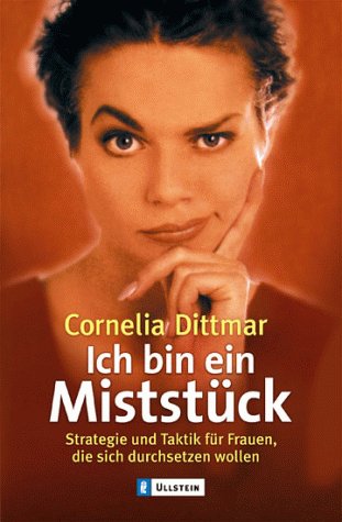 9783548362526: Ich bin ein Miststck.