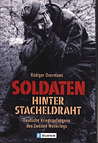 9783548363288: Soldaten hinter Stacheldraht