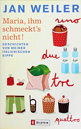 Imagen de archivo de Maria, Ihm Schmeckt's Nicht (Geschichten Von Meiner Italienschen Sippe, 1) a la venta por ThriftBooks-Dallas