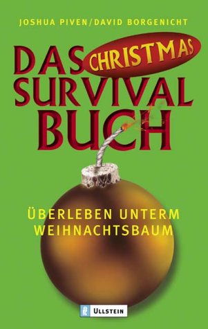 Beispielbild fr Das Christmas-Survival-Buch : berleben unterm Weihnachtsbaum zum Verkauf von Buchpark