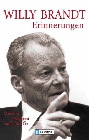 Imagen de archivo de Erinnerungen: Mit den 'Notizen zum Fall G' (Taschenbuch) von Willy Brandt (Autor) a la venta por Nietzsche-Buchhandlung OHG