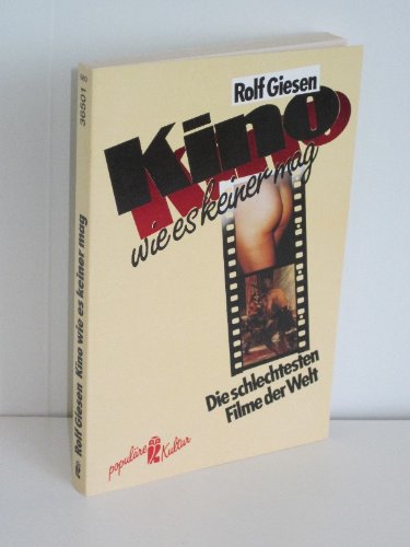 Stock image for Kino wie es keiner mag. Die schlechtesten Filme der Welt. for sale by medimops