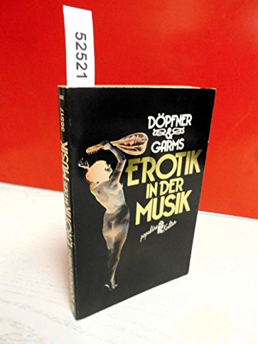 9783548365176: Erotik in der Musik