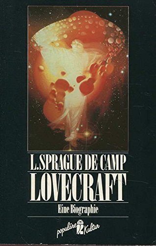 Lovecraft - eine Biographie - De Camp, Lyon Sprague