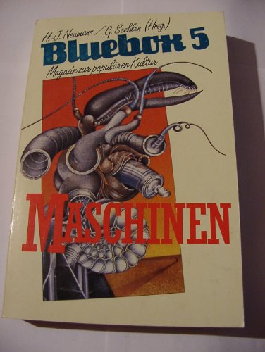 Bluebox V. Maschinen. Magazin zur populären Kultur.