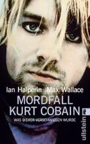 Beispielbild fr Mordfall Kurt Cobain: Was bisher verschwiegen wurde zum Verkauf von medimops