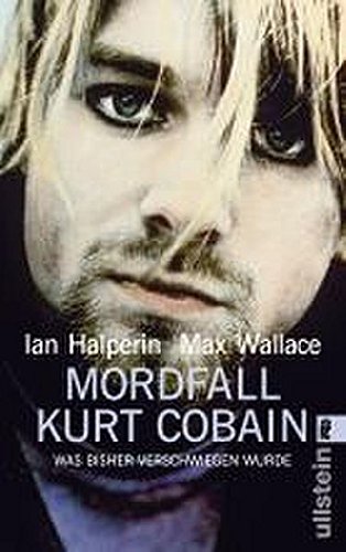Imagen de archivo de Mordfall Kurt Cobain: Was bisher verschwiegen wurde a la venta por medimops