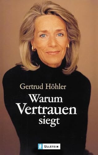 Beispielbild fr Warum Vertrauen siegt zum Verkauf von Kultgut