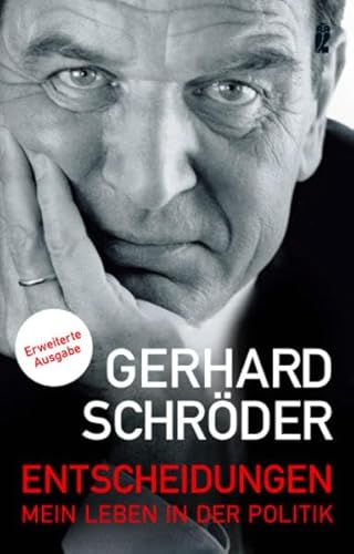 Entscheidungen : mein Leben in der Politik. Ullstein ; 36937 - Schröder, Gerhard