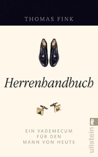 Herrenhandbuch. Ein Vademekum für den Mann von heute. Aus dem Engl. von Ralph Sander