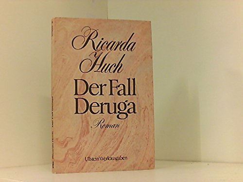 Beispielbild fr Der Fall Deruga : Roman. Nachw. v. Bernd Balzer. (Ullstein Werkausgaben) zum Verkauf von PsychoBabel & Skoob Books