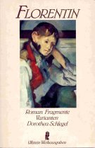 Beispielbild fr Florentin: Roman, Fragmente, Varianten (Ullstein Werkausgaben) (German Edition) zum Verkauf von ThriftBooks-Atlanta