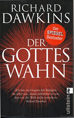 Der Gotteswahn. Aus dem Engl. von Sebastian Vogel / Ullstein ; 37232