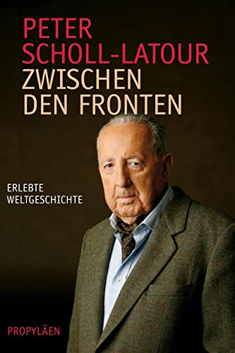 Imagen de archivo de Zwischen den Fronten: Erlebte Weltgeschichte a la venta por HPB-Red