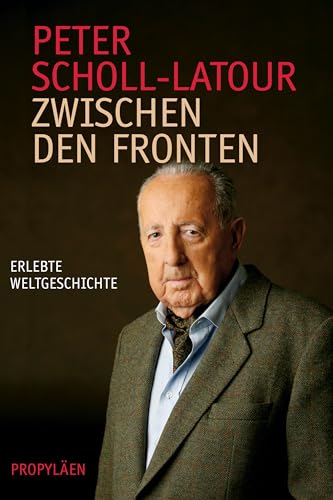 Stock image for Zwischen den Fronten: Erlebte Weltgeschichte for sale by HPB-Red