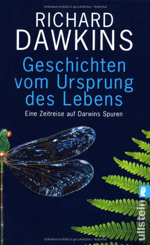 Geschichten vom Ursprung des Lebens: Eine Zeitreise auf Darwins Spuren - Dawkins, Richard