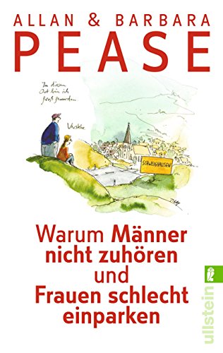 9783548373300: Warum Mnner nicht zuhren und Frauen schlecht einparken: Ganz natrliche Erklrungen fr eigentlich unerklrliche Schwchen