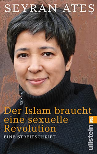 Der Islam braucht eine sexuelle Revolution: Eine Streitschrift (0) - Ate?, Seyran
