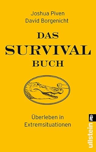 9783548374017: Das Survival-Buch: berleben in Extremsituationen