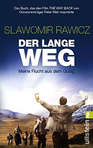 Der lange Weg: Meine Flucht aus dem Gulag - Rawicz, Slawomir