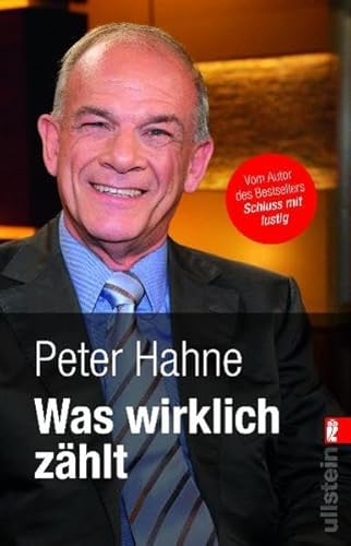 Was wirklich zählt (Ullstein Taschenbuch) - Hahne, Peter