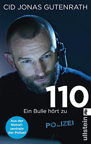 Beispielbild fr 110 - ein Bulle hrt zu : aus der Notrufzentrale der Polizei. zum Verkauf von Der Bcher-Br