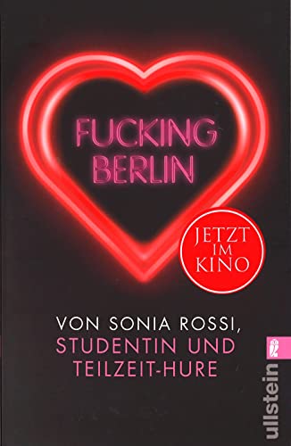 Imagen de archivo de Fucking Berlin: Studentin und Teilzeit-Hure a la venta por medimops