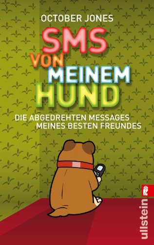 9783548375120: SMS von meinem Hund