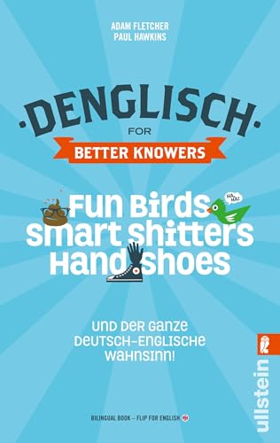 9783548375366: Denglisch for better knowers: Zweisprachiges Wendebuch Deutsch/Englisch