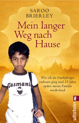 Beispielbild fr Mein langer Weg nach Hause: Wie ich als Fnfjhriger verloren ging und fnfundzwanzig Jahre spter meine Familie wiederfand zum Verkauf von medimops