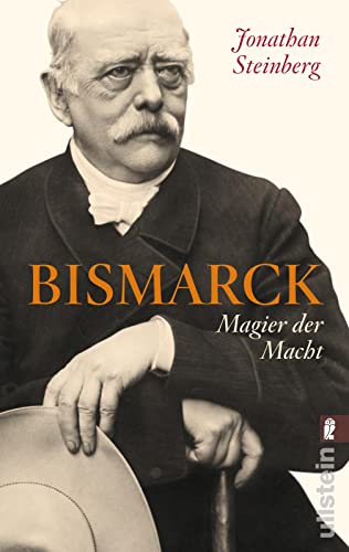 Beispielbild fr Bismarck: Magier der Macht zum Verkauf von medimops