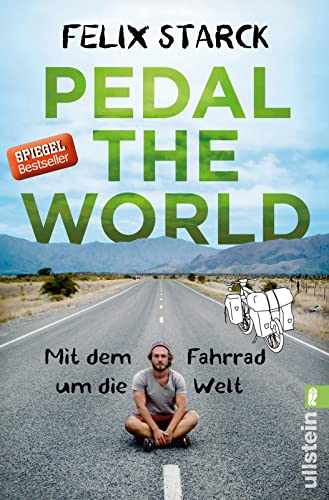 Beispielbild fr Pedal the World - Mit dem Fahrrad um die Welt zum Verkauf von Remagener Bcherkrippe
