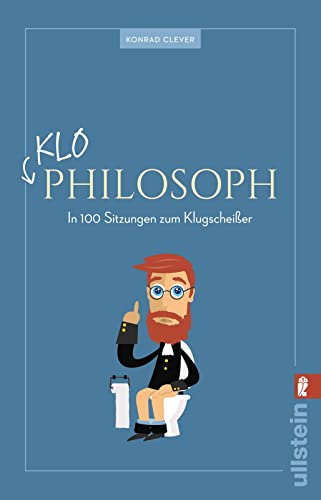 Stock image for Klo-Philosoph: In 100 Sitzungen zum Klugscheier for sale by medimops