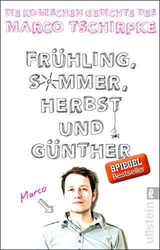 Stock image for Frhling, Sommer, Herbst und Gnther - Die komischen Gedichte von Marco Tschirpke for sale by PRIMOBUCH