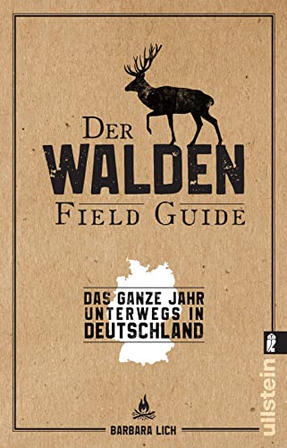 9783548376608: Der WALDEN Field Guide: Das ganze Jahr unterwegs in Deutschland