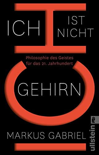 Beispielbild fr Ich ist nicht Gehirn: Philosophie des Geistes fr das 21. Jahrhundert zum Verkauf von medimops