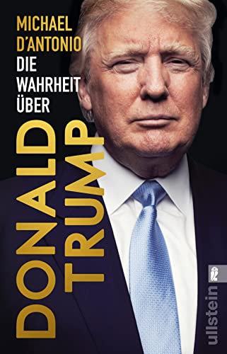 Beispielbild fr Die Wahrheit ber Donald Trump zum Verkauf von medimops